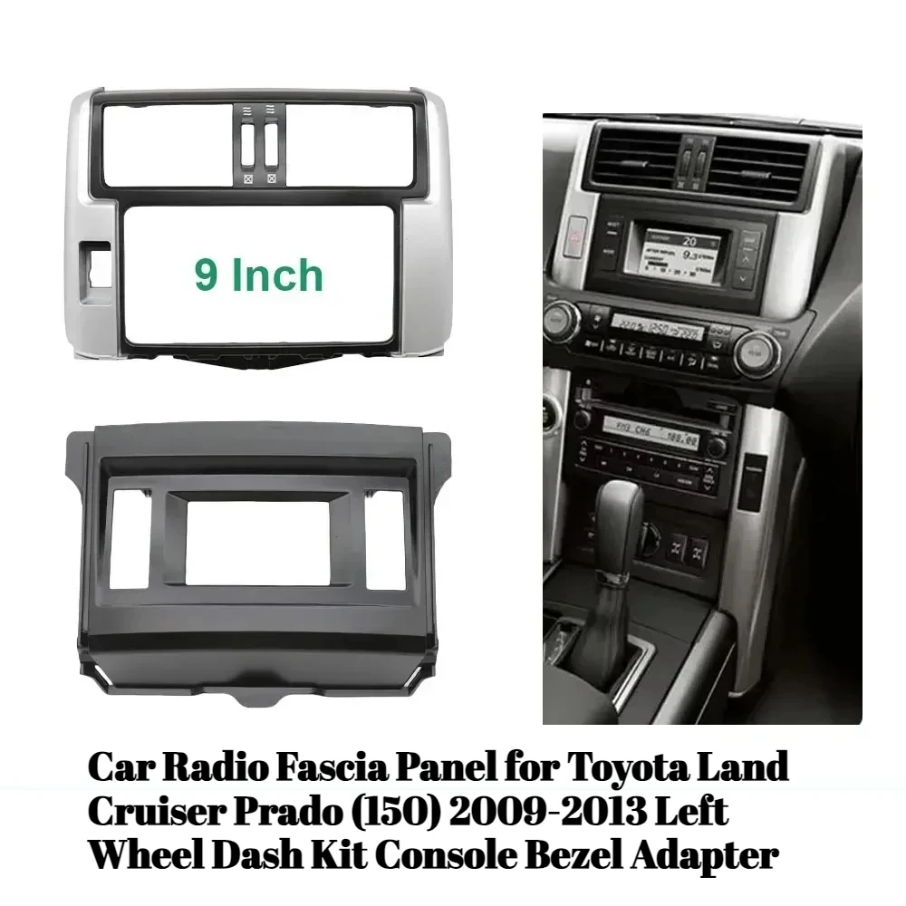 

Car Radio Fascia Panel for Toyota Land Cruiser Prado (150) 2009-2013 Left Wheel Dash Kit Console Bezel Adapter