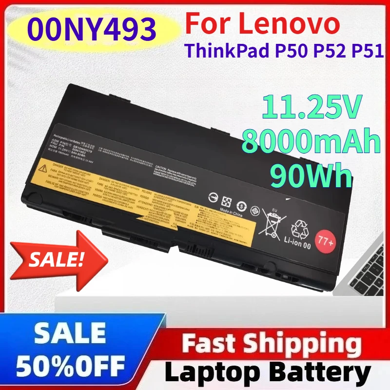 

90Wh Laptop Battery for Lenovo ThinkPad P50 P52 P51 00NY491 01AV495 00NY492 01AV496 00NY493 L17L6P51 SB10H45075 11.25V 8000mAh