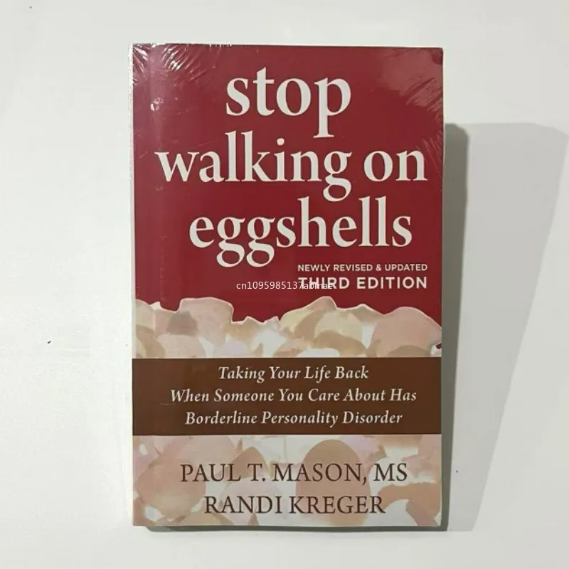 Stop Walking on Eggshells: Taking Your Life Back When Someone You Care About Has Borderline Personality Disorder English Books