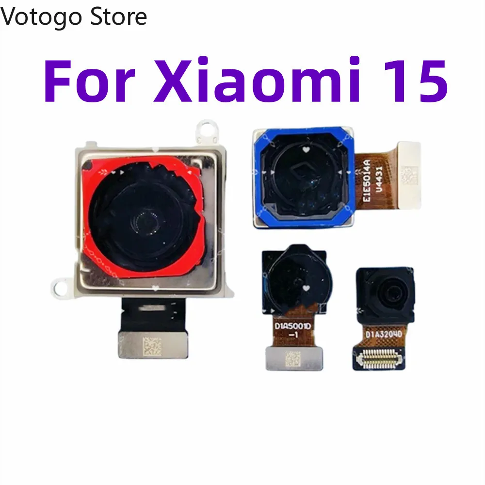 For Xiaomi 15 5G Front Back Rear Main Selfie Ultrawide Telephoto Camera Flex Cable Mi 15，24129PN74G Parts Repair Phone Module