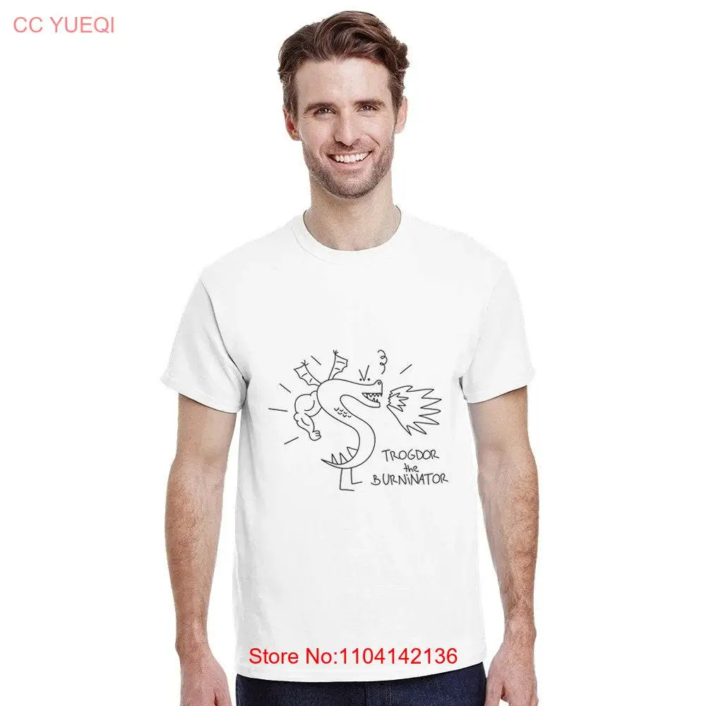 Trogdor the Burninator T shirt long or short sleeves