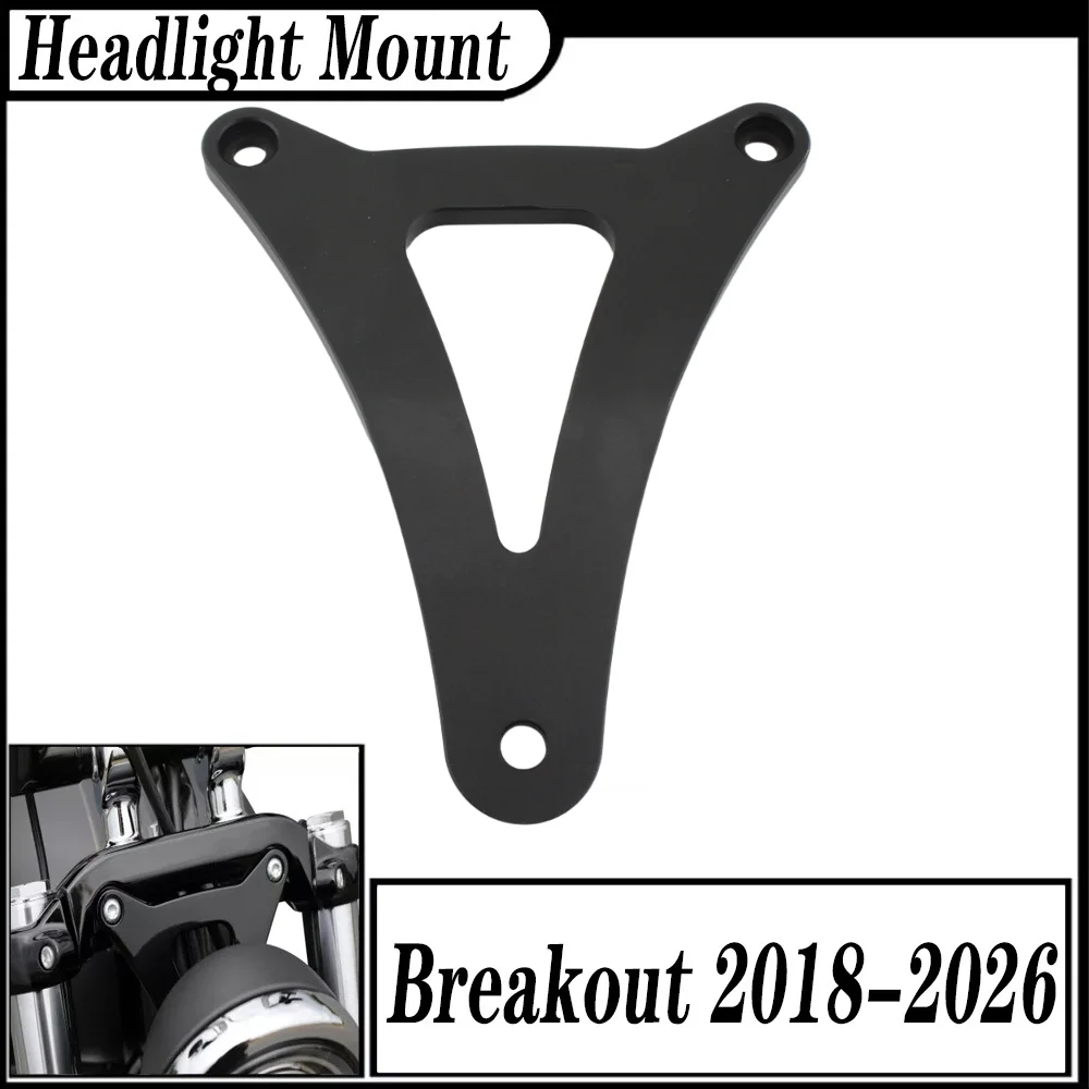 

FOR Harley Davidson Softail Breakout FXBR FXBRS Front Headlight Mount Bracket CNC Billet Aluminum Replacement Black 2018-2024