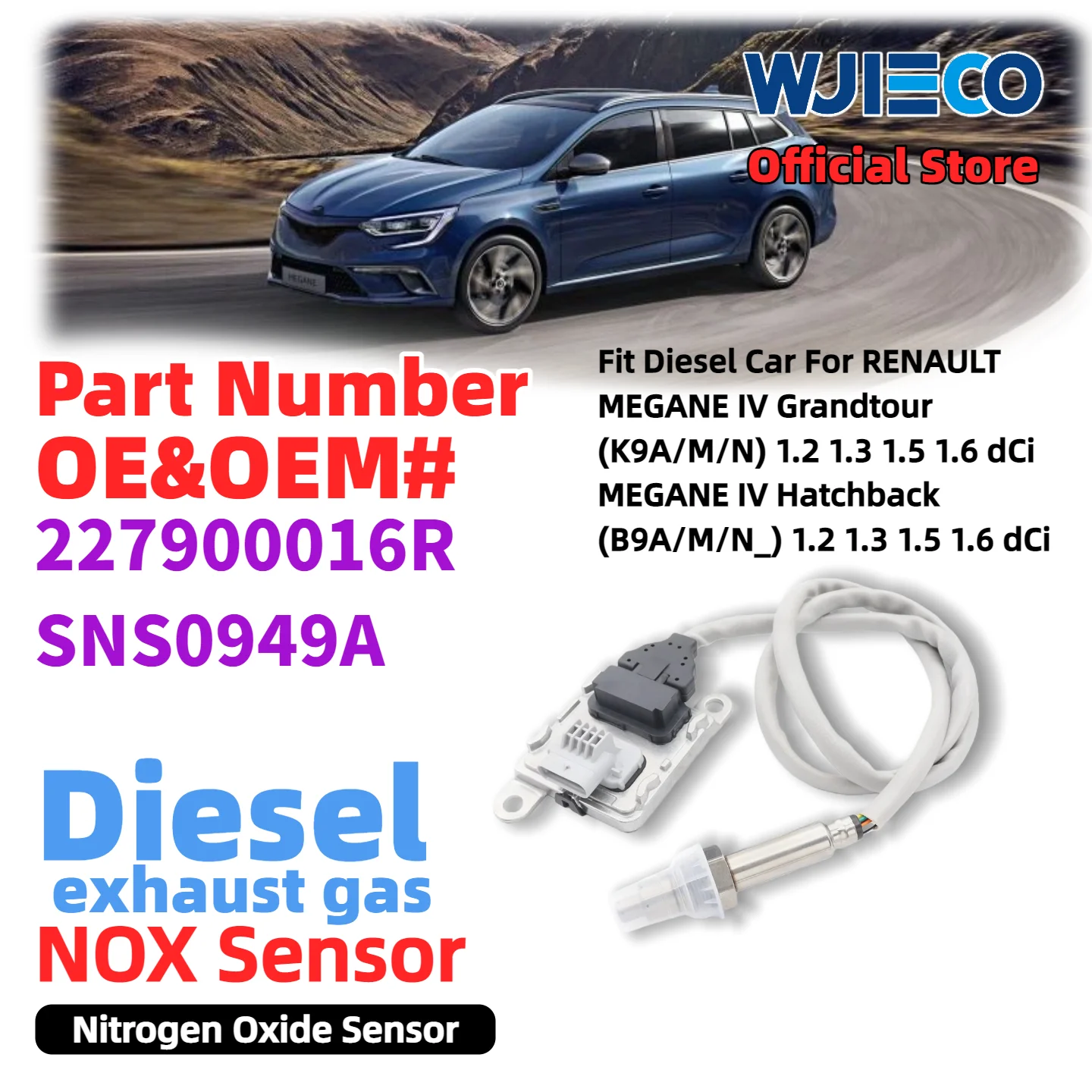 

Датчик NOx WJIECO (датчик оксида азота) 227900016R SNS0949A для RENAULT MEGANE IV Grandtour Hatchback 2018, высокоточный