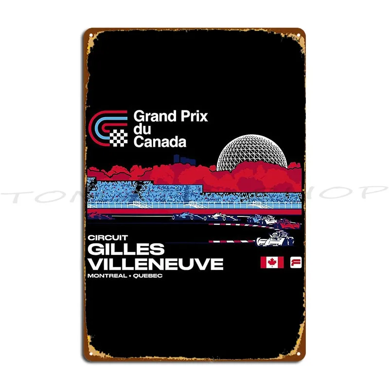 Canadian Grand Prix Montreal Canada Metal Sign Wall Mural Funny Club Design Tin Sign Poster