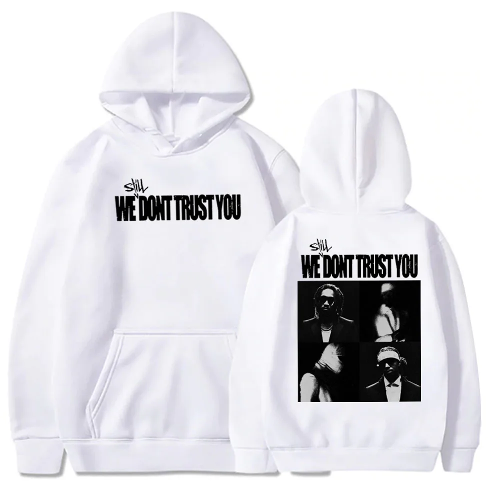 We Still Dont Trust You Hoodie Metro Boomin and Future Album Hoodie Metro Boomin Merch Fan Gift Unisex Pullover Tops Streetwear