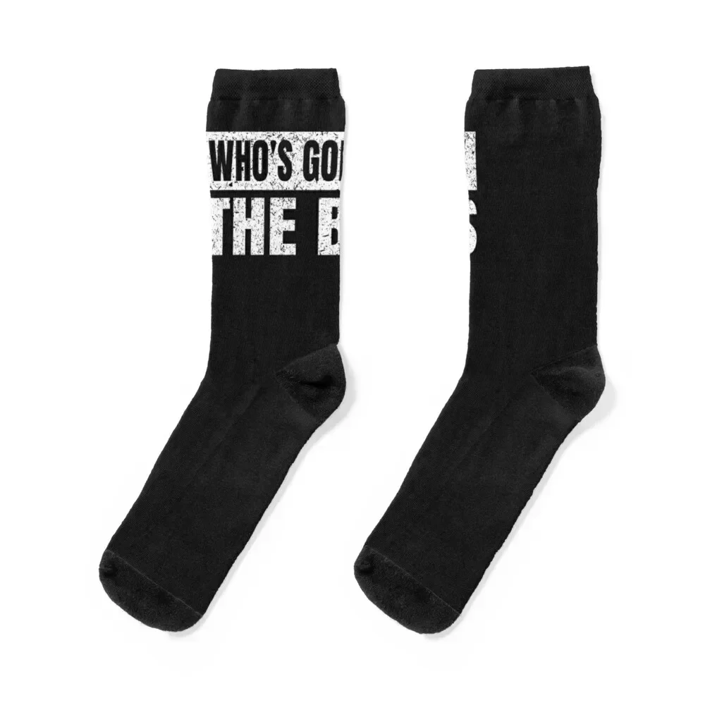 

Who s Gonna Carry The Boats Military Motivational Gift Funny T Shirt Socks happy warm winter sports stockings Boy Socks Women's