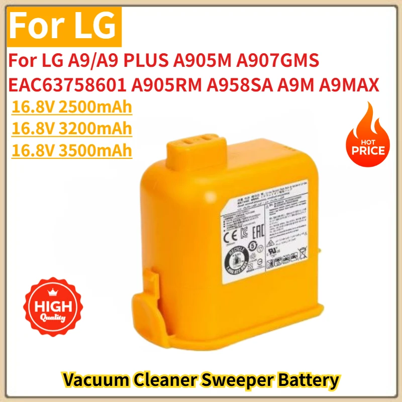 

Vacuum Cleaner Sweeper Battery 16.8V 2500mAh-3500mAh for LG A9/A9 PLUS A905M A907GMS EAC63758601 A905RM A958SA A9M A9MAX
