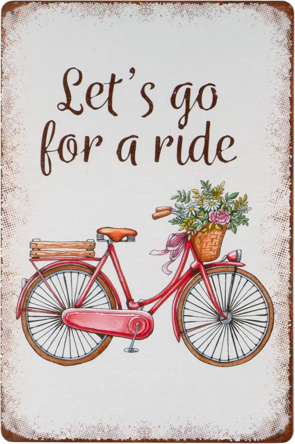 Bike with Flower Funny Tin Sign,Let's Go for A Ride Tin Sign, Wall Decor Farmhouse Decor for Home Cafes Office Store Pubs C sign