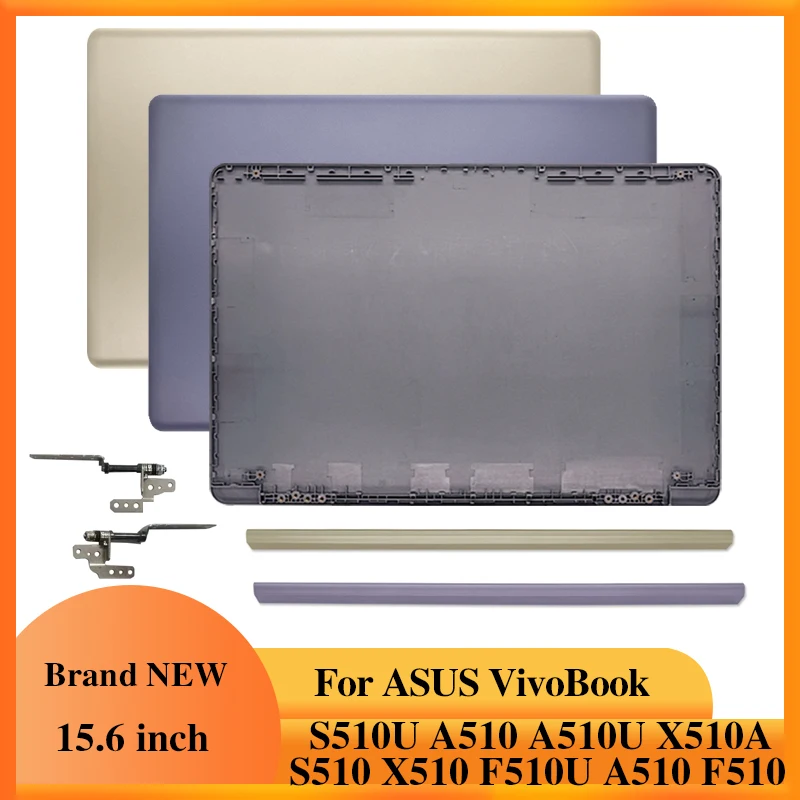 Laptop Case For ASUS S510U A510 A510U X510UA S510 X510 F510U A510 F510 Notebook Screen LCD Back Cover Front Frame Hinges Cover