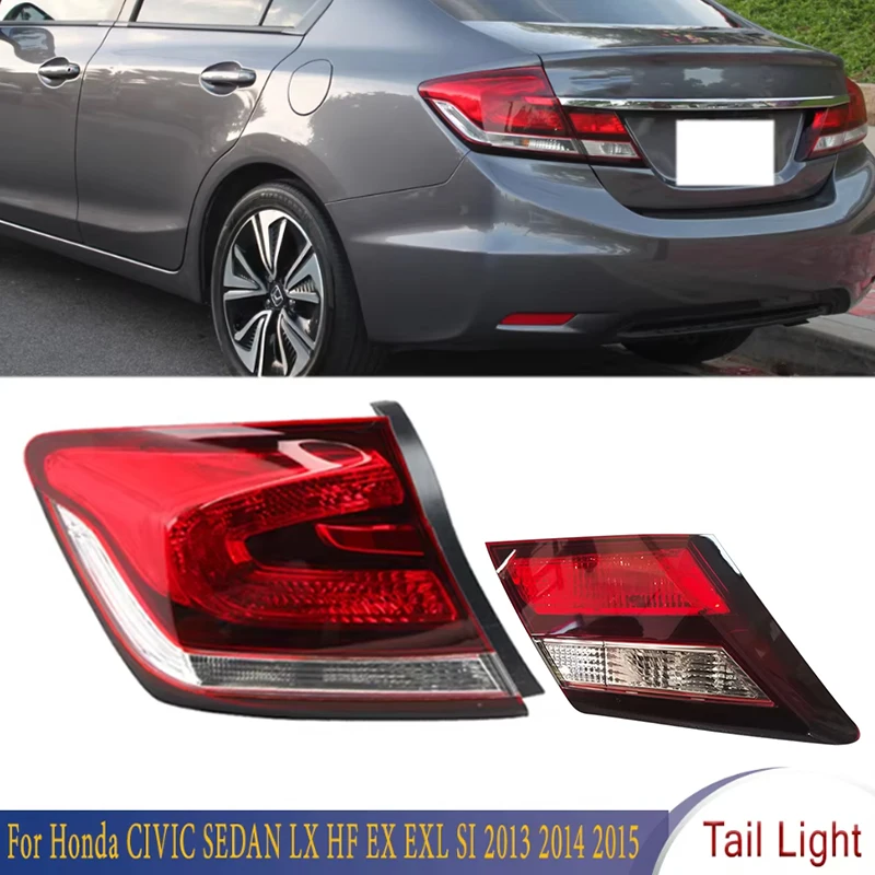 Taillight For Honda CIVIC SEDAN LX HF EX EXL SI 2013 2014 2015 Rear Bumper Tail Lamp Brake Stop Reverse Light