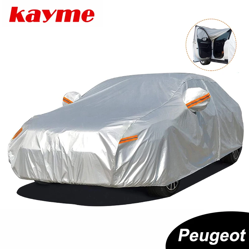 

Kayme Waterproof Car Covers Outdoor Sun Protection Cover For Car For Peugeot 206 207 208 308 2008 3008 407 408 508 4007 5008