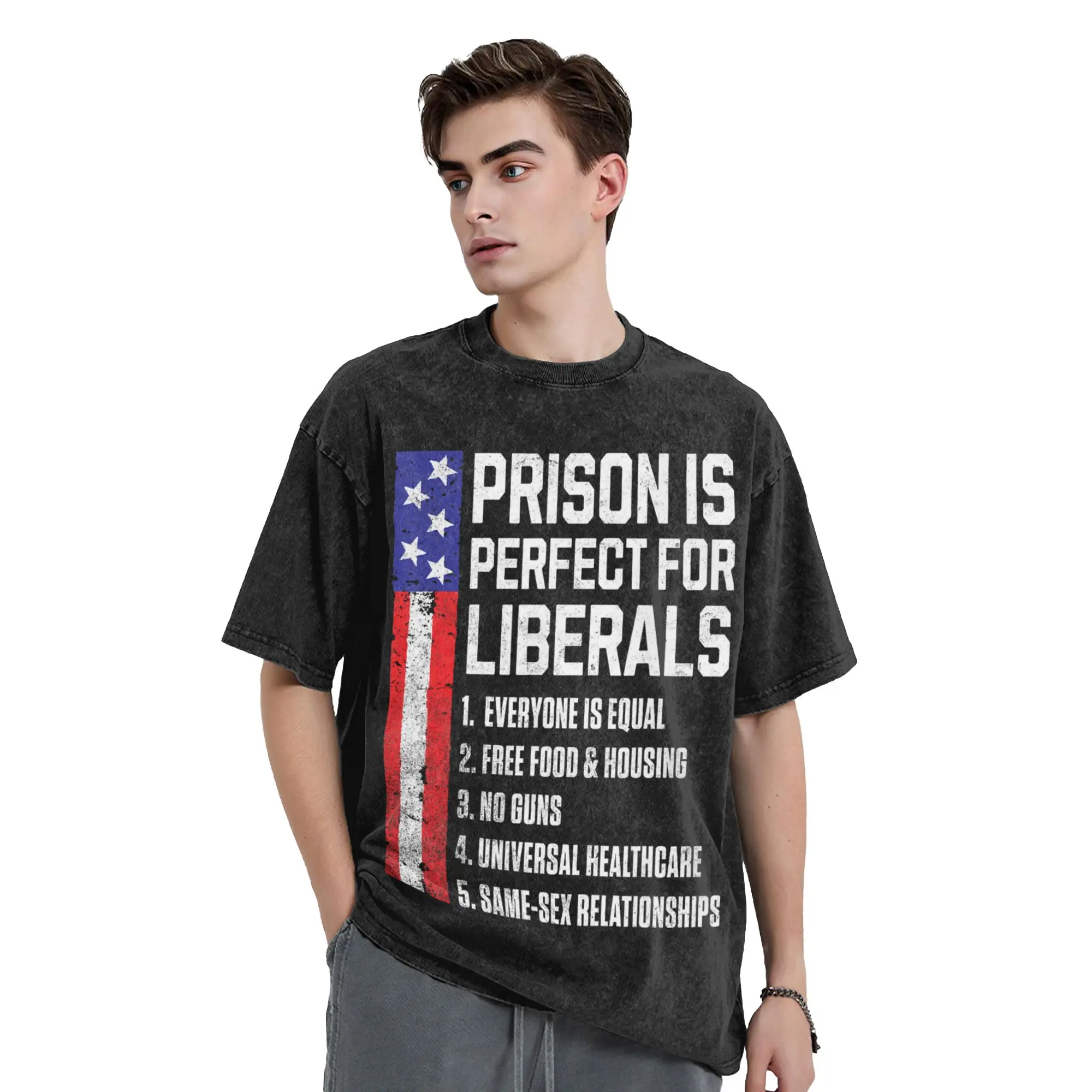 Prison is Perfect for Liberals  T Shirt Summer  Y2K Funny T-Shirts Cotton Harajuku Tee Shirt For Man Short-Sleeve Printed Tees