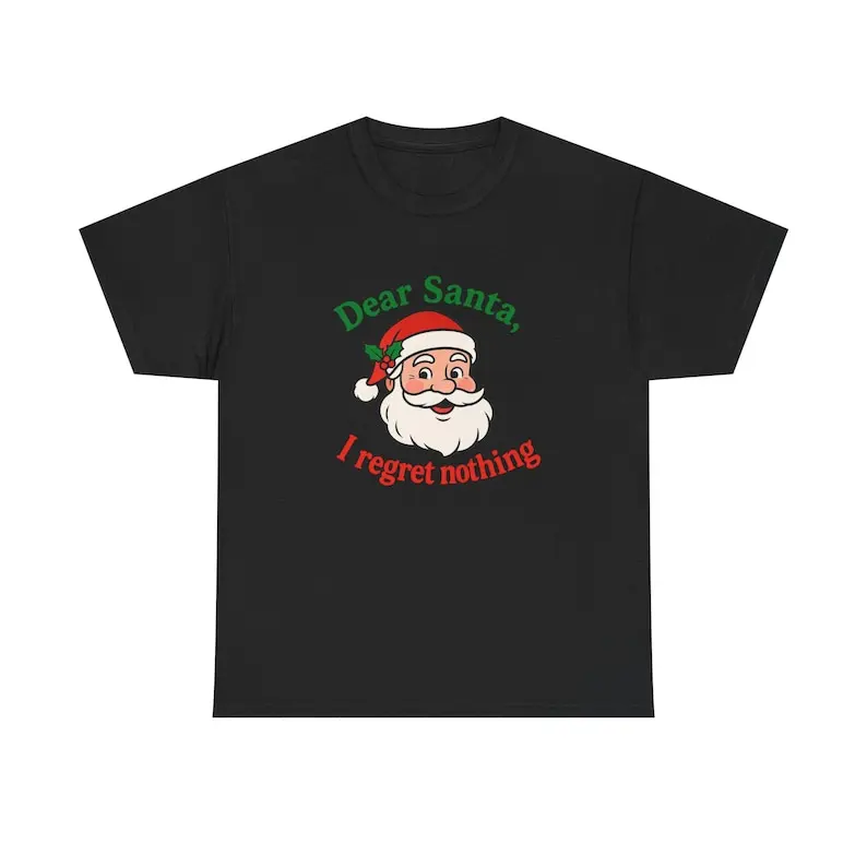 

Dear Santa I Regret Nothing Funny Christmas T-Shirt Cartoon Santa Face Tee Holiday Humor Shirt Unisex Men Print Casual Tee Tops