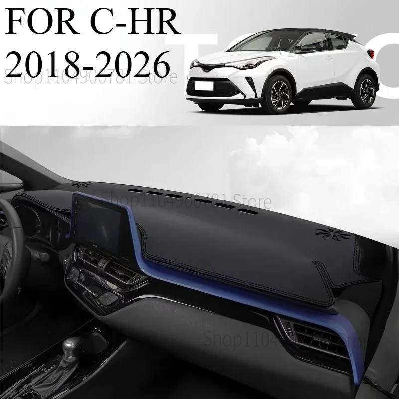 FOR C-HR 2018-2026 Car Dash Mat Dashmat Dashboard Mat Cover Sun Shade Dash Board Cover Carpet  Accessories