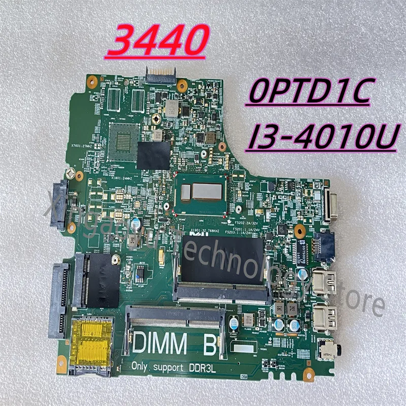 

13221-1 For DELL Latitude 3440 Laptop Motherboard CN-0PTD1C 0PTD1C PTD1C I3-4010U CPU DDR3 100% Tested OK Secondhand