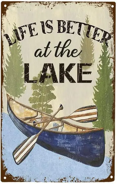 Vintage Lake Quote Sayings - Life is Better at the Lake - Metal Art Tin Sign Home Wall Decor  In Rustic Lake Metal Hanging Sign