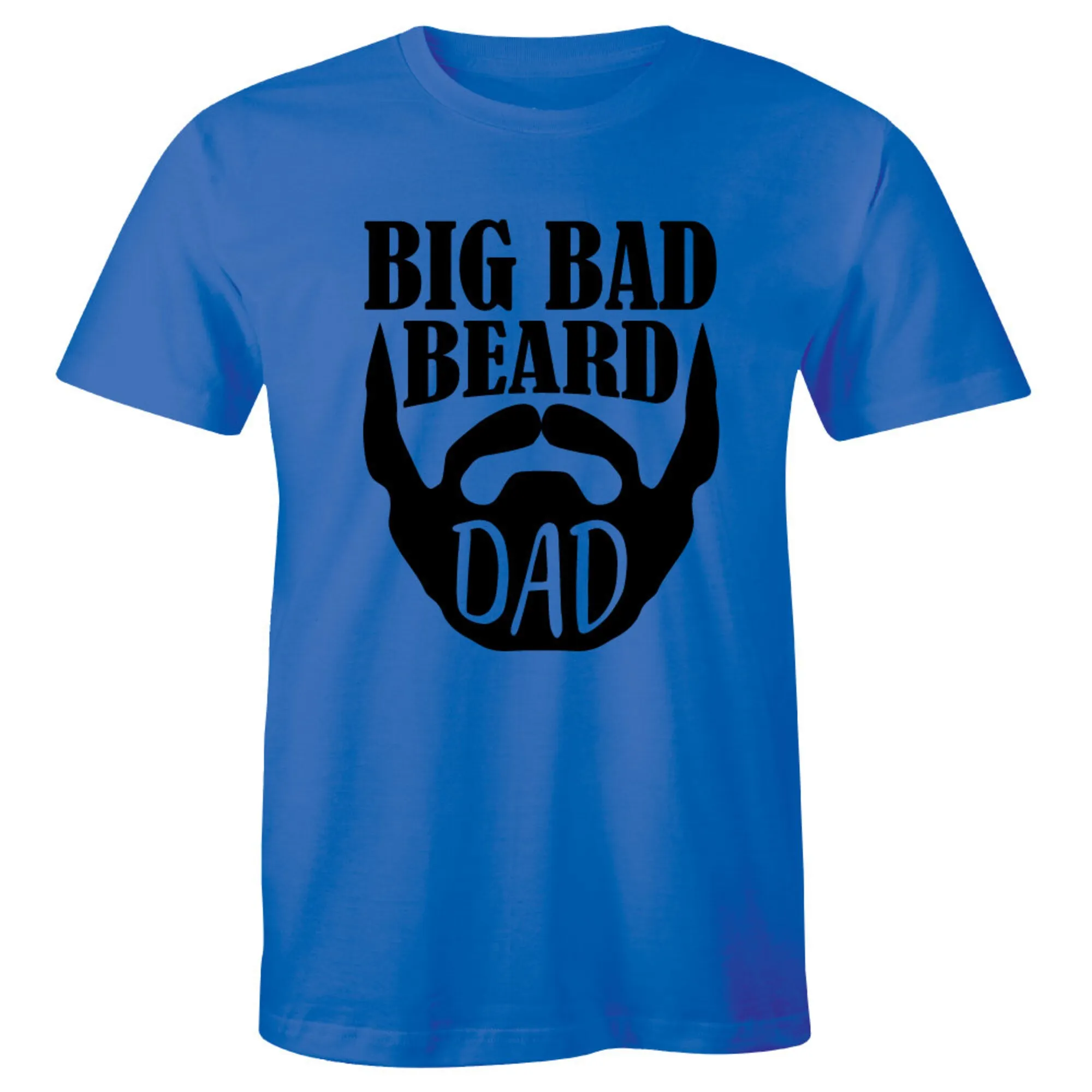 Big Bad Beard Dad - Fathers Day Shirt Daddy Mustache Men's T-shirt Gift Tee