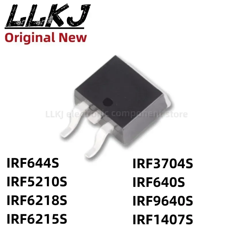 1pcs IRF644S IRF5210S IRF6218S IRF6215S IRF3704S IRF640S IRF9640S IRF1407S TO263 MOS FET TO-263