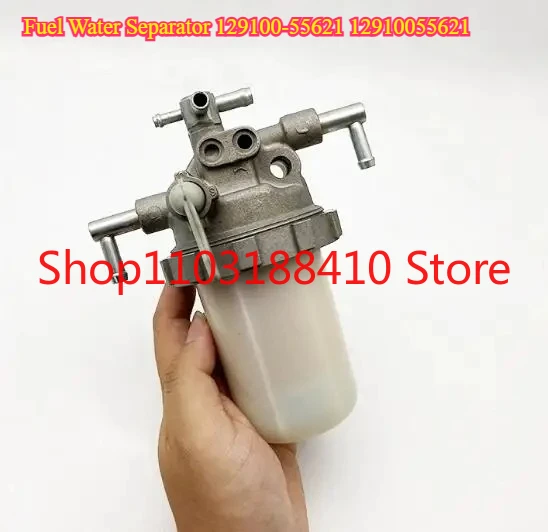 

High quality Fuel Water Separator 129100-55621 12910055621 For Yanmar 4TNV94 4TNE88 Komatsu PC30 PC35 PC40 PC45 PC50 PC55