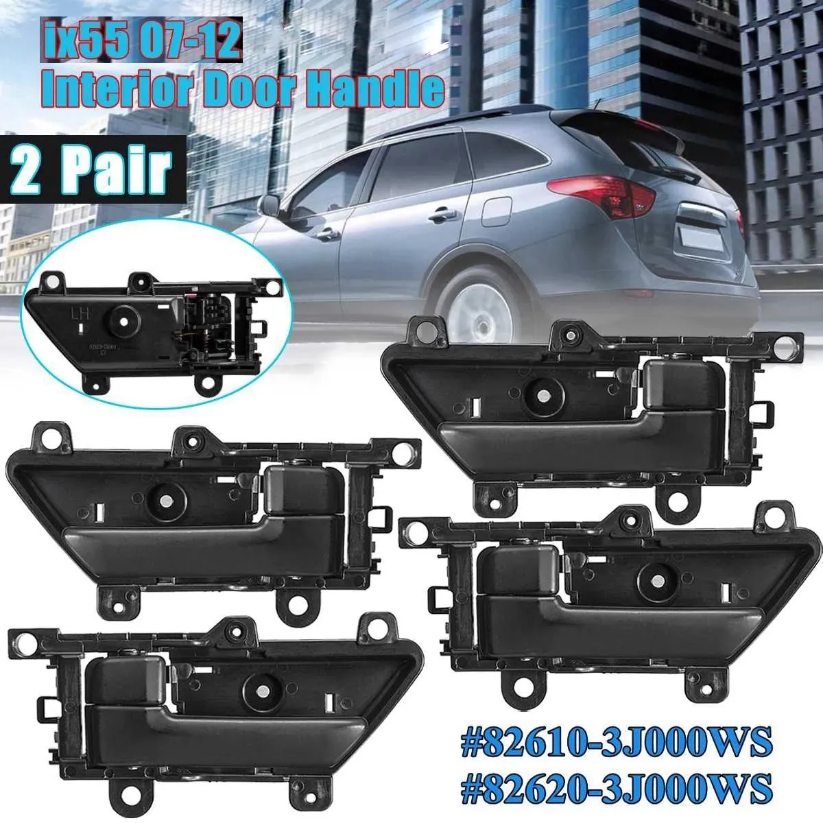 4X Car-Styling Interior Door Handle Left Right Side for Hyundai Veracruz Ix55 2007-2012 82610-3J000 82620-3J00WS