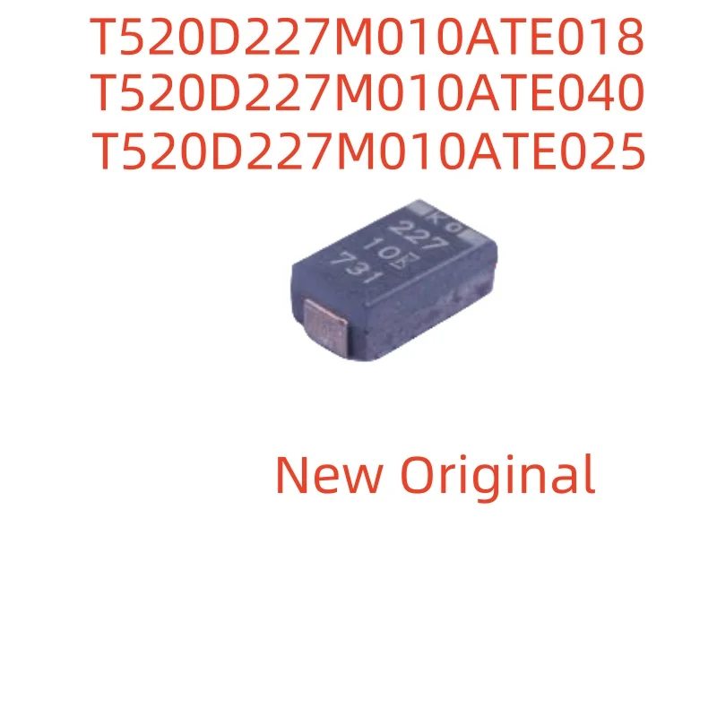 

50-100piece New Original T520D227M010ATE025 KEMET 220 uf10v D polymer tantalum capacitor ESR 25 Internal resistance CASE-D-7343