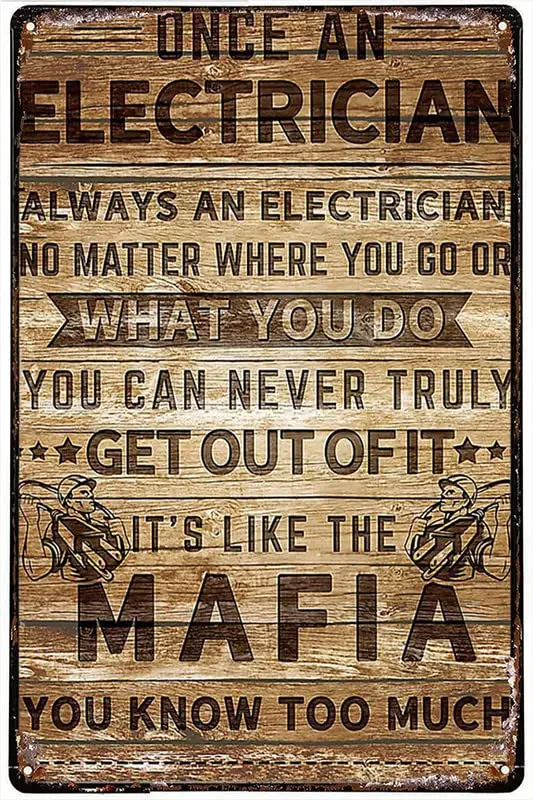 Funny Metal Tin Sign Once An Electrician Always An Electrician Tin Signs Indoor & Outdoor Home Bar Coffee Kitchen Wall Deco sign