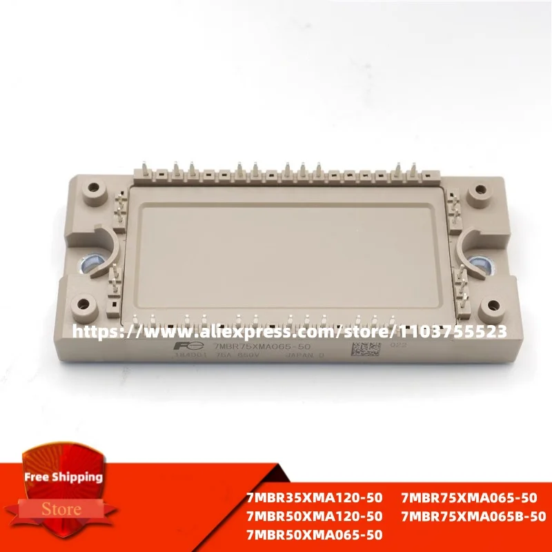 

7MBR35XMA120-50 7MBR50XMA120-50 7MBR50XMA065-50 7MBR75XMA065-50 7MBR75XMA065B-50 IGBT MODULE