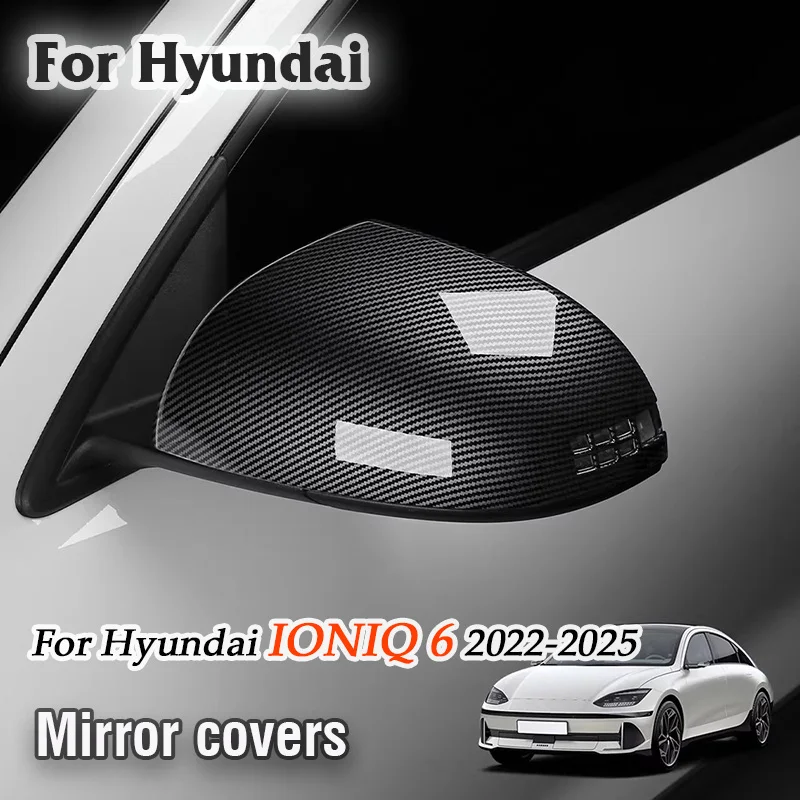 

For Hyundai IONIQ 6 I 2022 2023 2024 2025 Car Side Rearview Mirror Protective Cover frame Trim ABS Bezels scratch proof