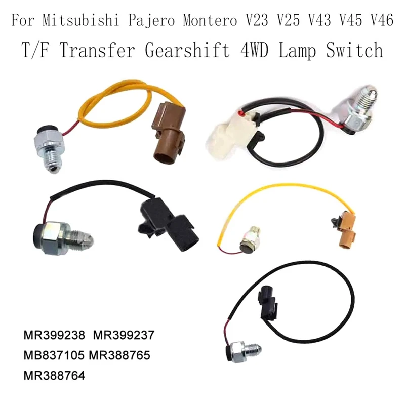 5PCS T/F Transfer Gearshift 4WD Lamp Switch For Mitsubishi Pajero Montero V23 V25 V43 V45 V46 MR305997 MB896028 MB896029 Parts