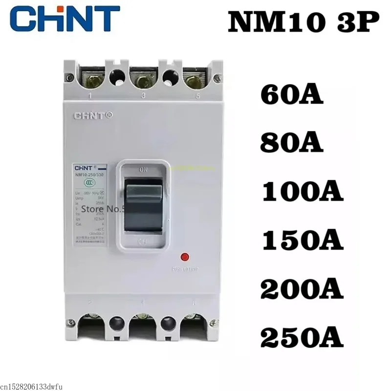 CHINT Molded Case Circuit Breaker NM10-250/330 Overload Short Circuit Protection Air Switch MCCB NM10 100A 150A 200A 250A