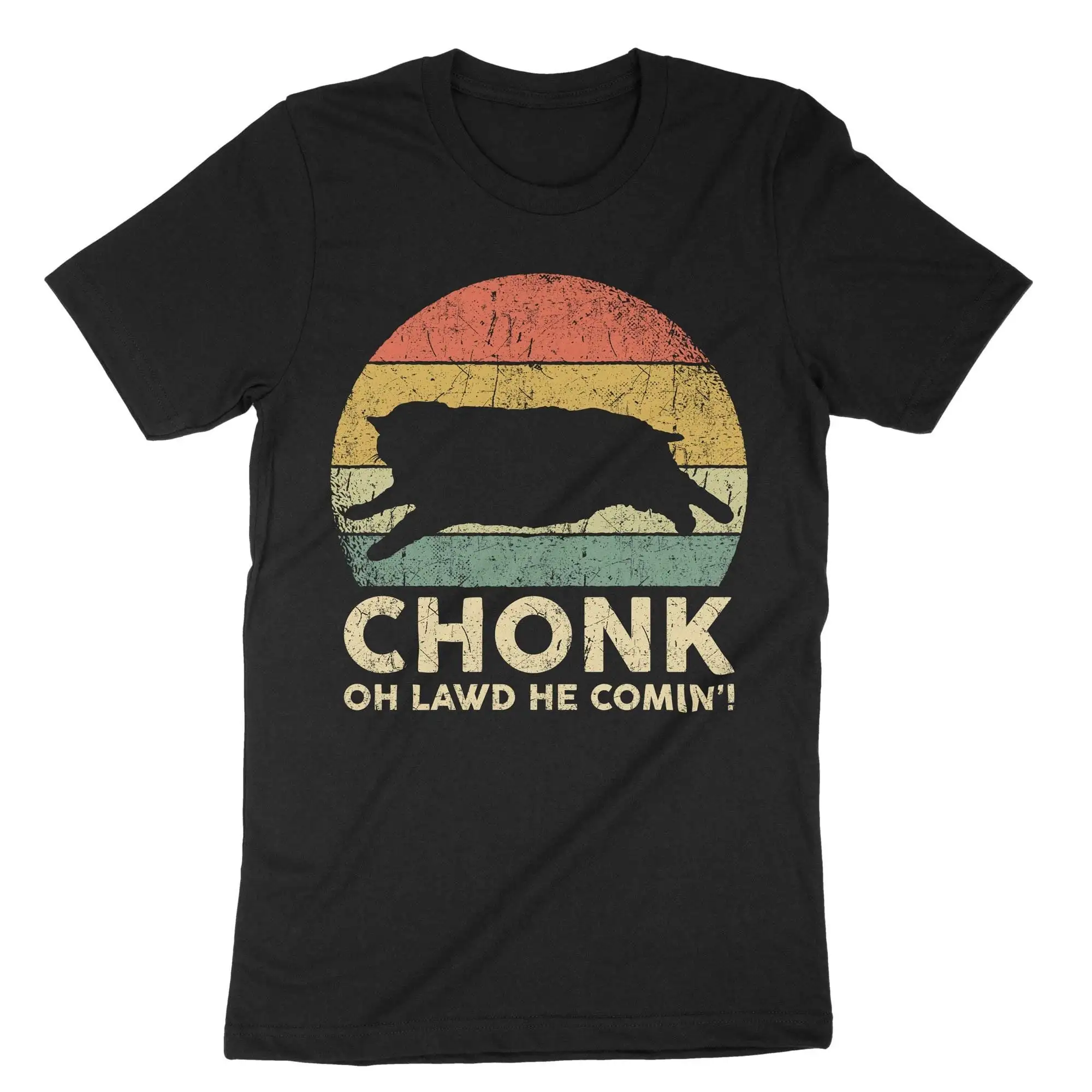 Chonk Oh Lawd He Comin' T Shirt Funny CaT For Lovers Mom Dad Lover