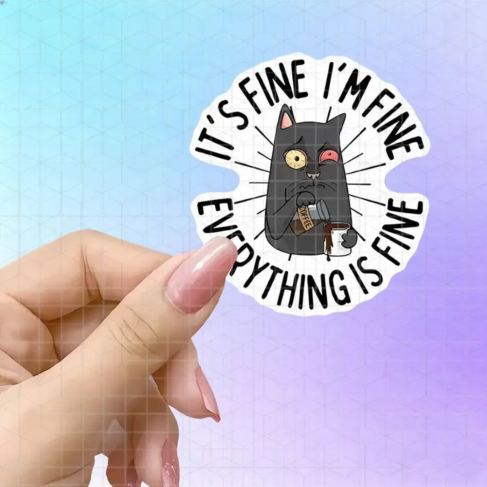 I'm Fine Really Fine Everything's Fine Worker Survival Vinyl Sticker Matte Decal For Laptop Coffee Powered