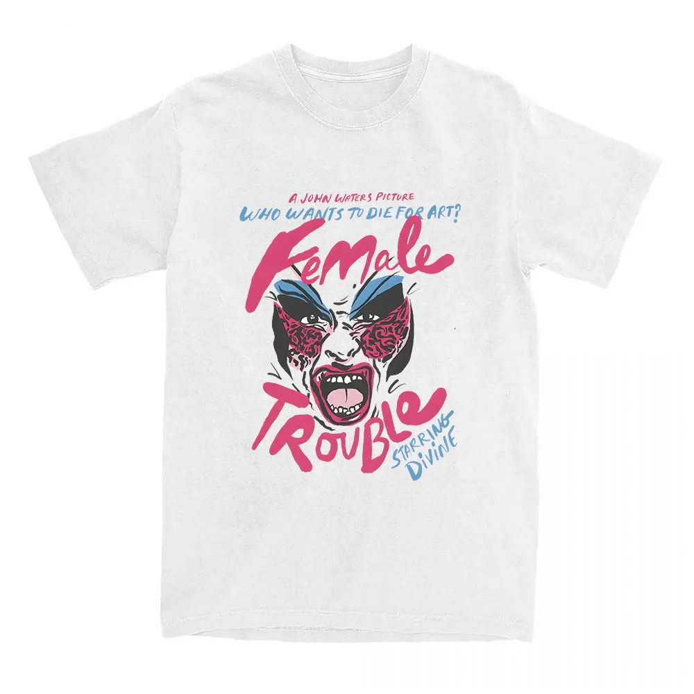 

The Musical Female Trouble T-shirt Short Sleeve Cotton Men/Women Tshirts Casual Round Neck Comfortable Tee-shirt Printing Tees