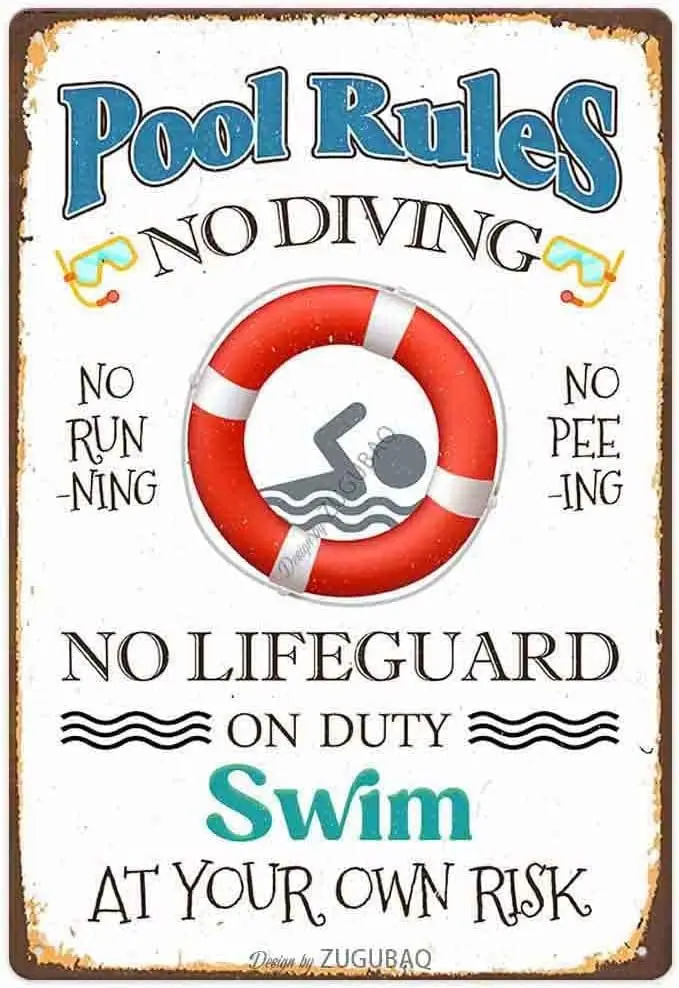 Pool Rules Sign Decor, No Diving No Running No Peeing Swim At Your Own Risk, Outdoor Durable Metal Sign Decorations for Bea sign