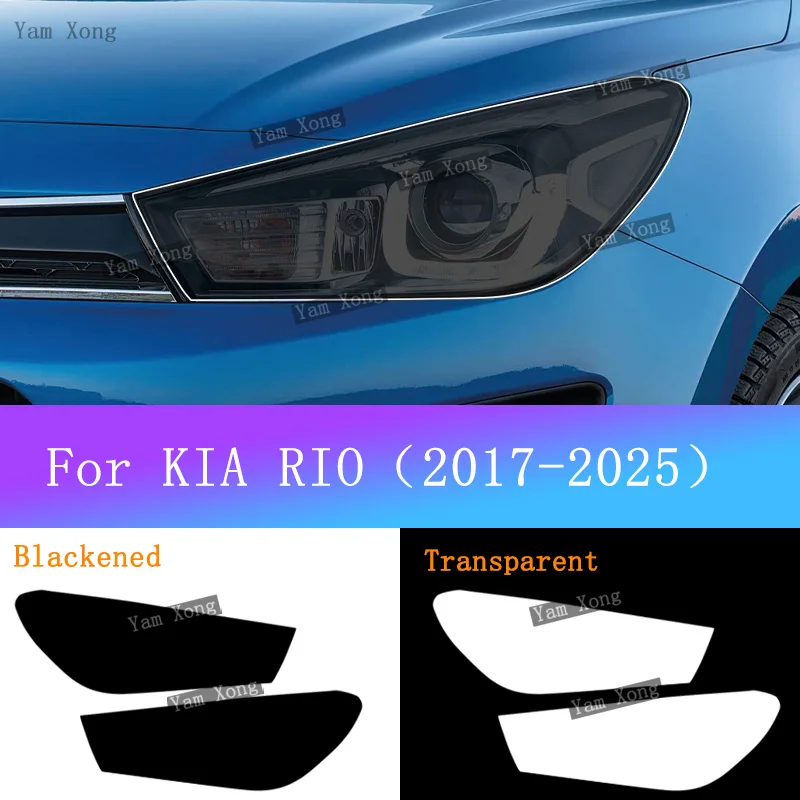 

For KIA RIO 2025 2024-2017 Exterior Front Lamp Black Protective Film Exterior Headlight Front Lamp Transparent TPU Protective