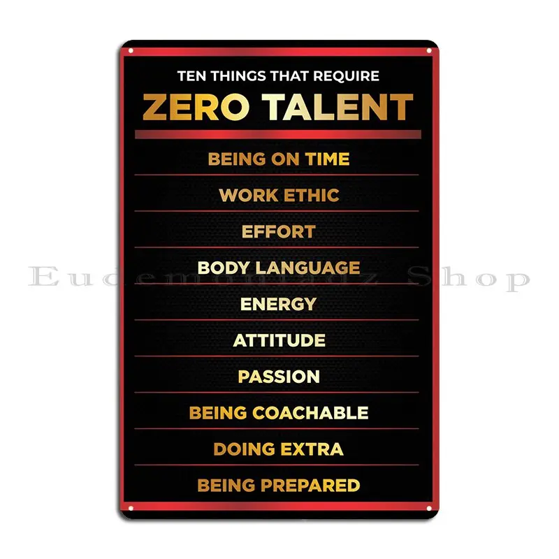 Zero Talent Metal Plaque Poster Design Decoration Wall Plaque Printed Club Tin Sign Poster