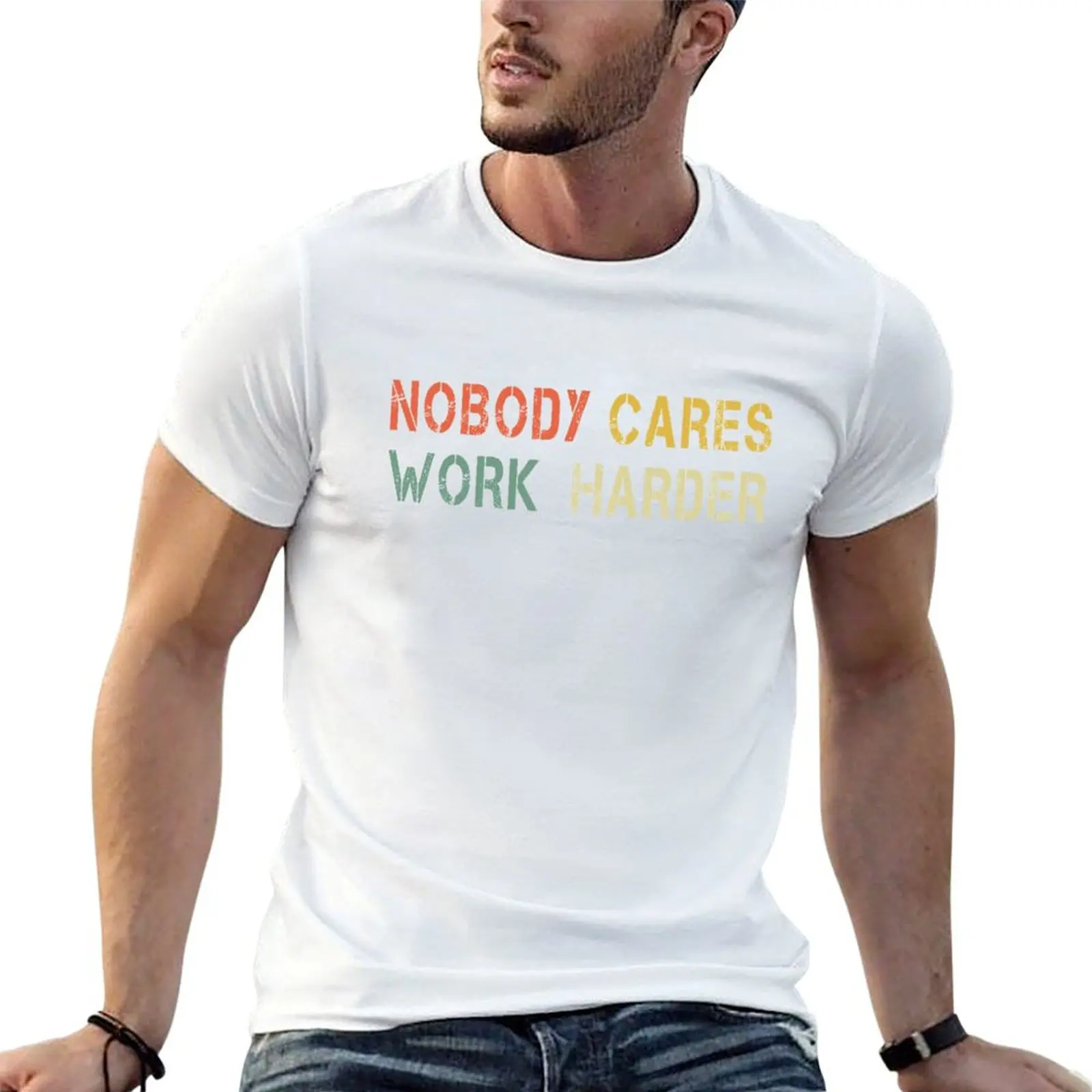

Retro T-Shirt Cares shirt Harder Nobody tshirt Gift plain man Motivational Sarcastic Work man t