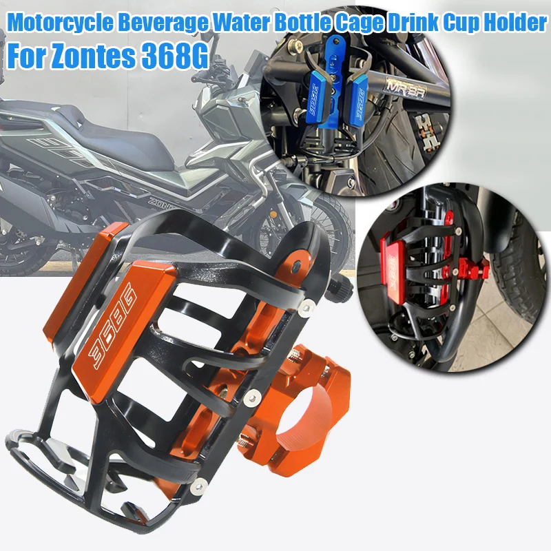 

For ZONTES 368G G368 368 G 368g 2024 2025+ Accessorie Motorbike Beverage Water Bottle Drink Cup Holder