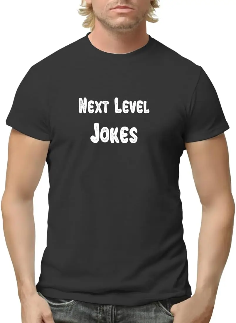 Next Level Jokes - Men's Adult Short Sleeve T-Shirt