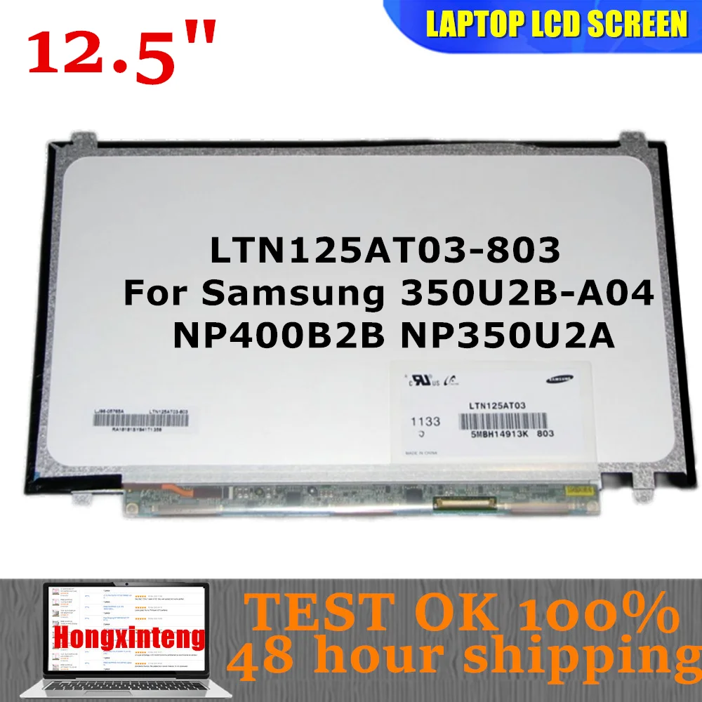 12.5 Polegada fino 40 pinos para samsung 350u2b-a04 np400b2b np350u2a a01 LTN125AT03-803 801 portátil tela lcd painel matriz