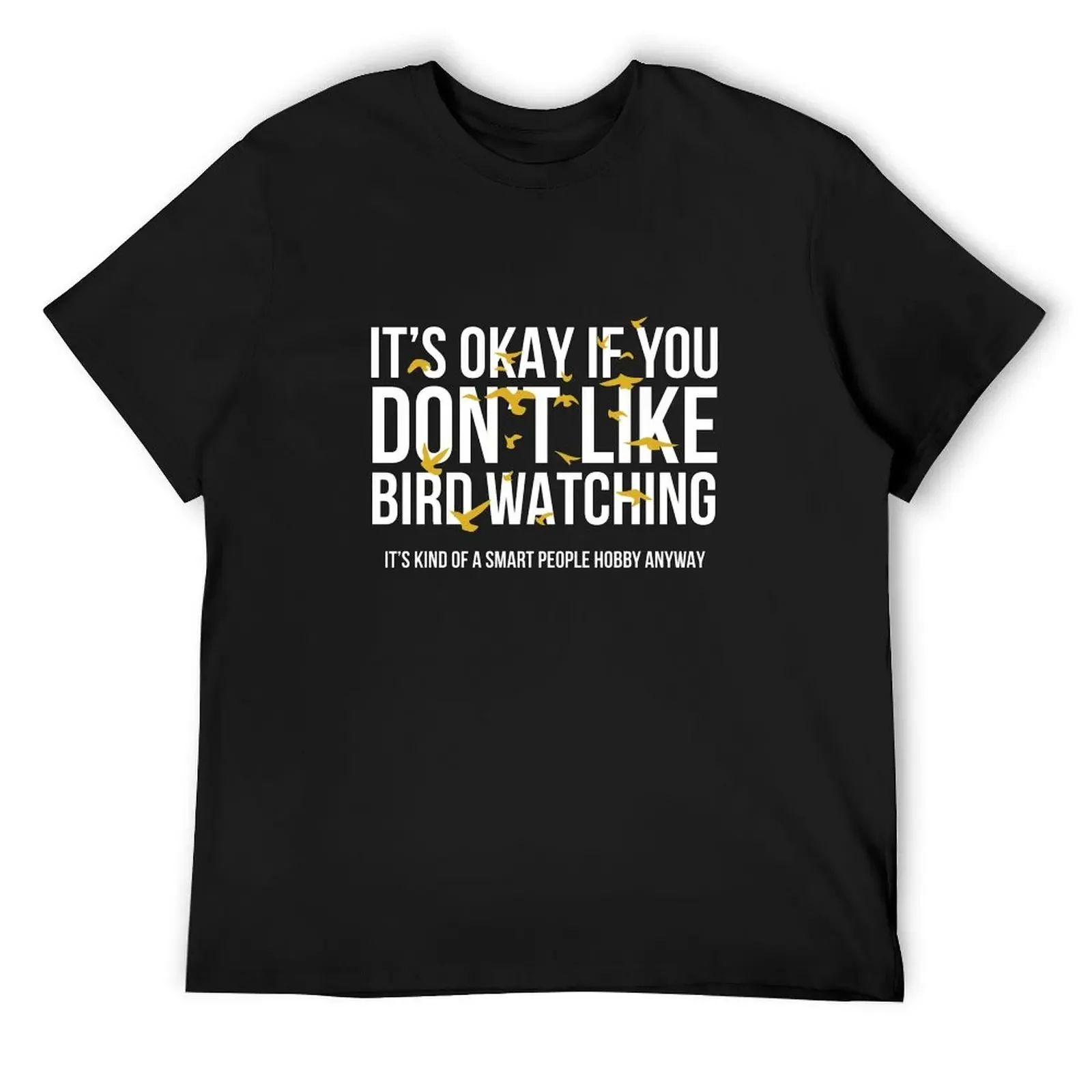 Funny Birdwatching For Smart Birder Cool Birding Design T-Shirt graphic shirts man t shirt customizeds Men's t-shirt