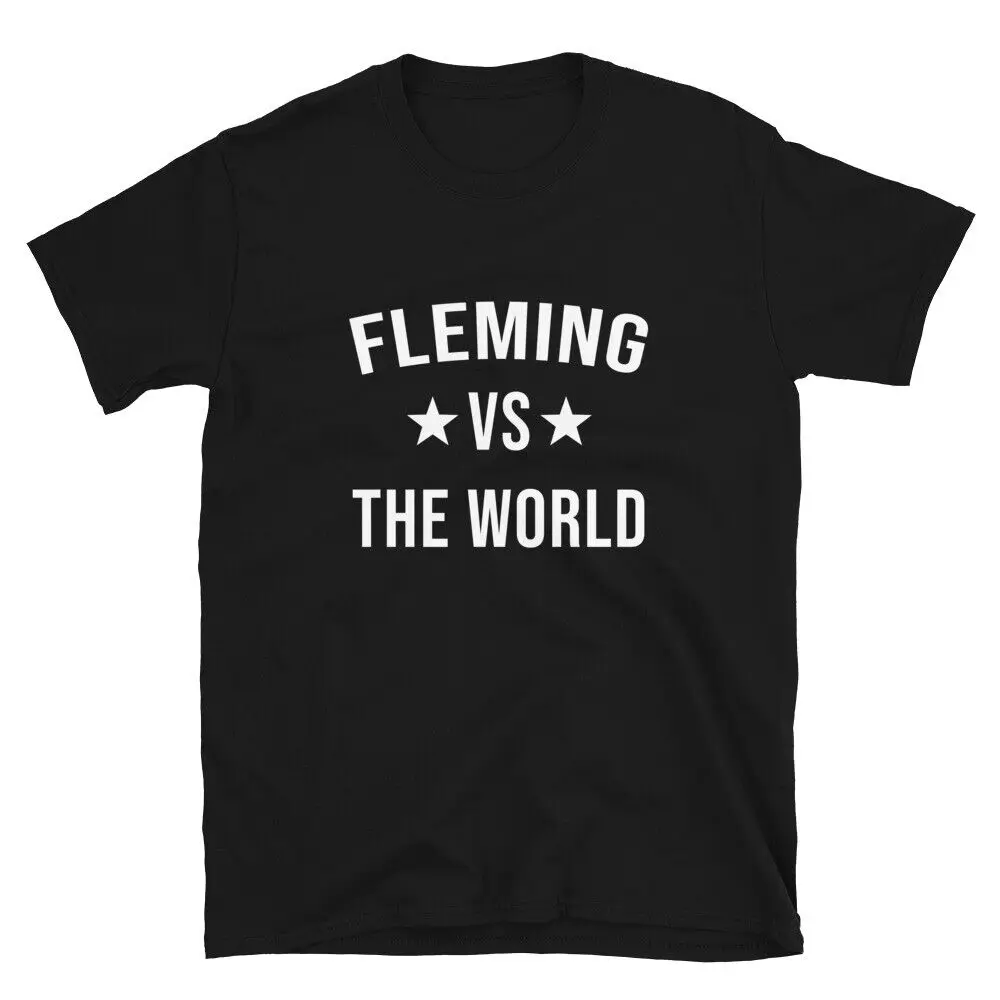 FLEMING Vs The World Family Reunion Last Name Team Custom T-Shirt