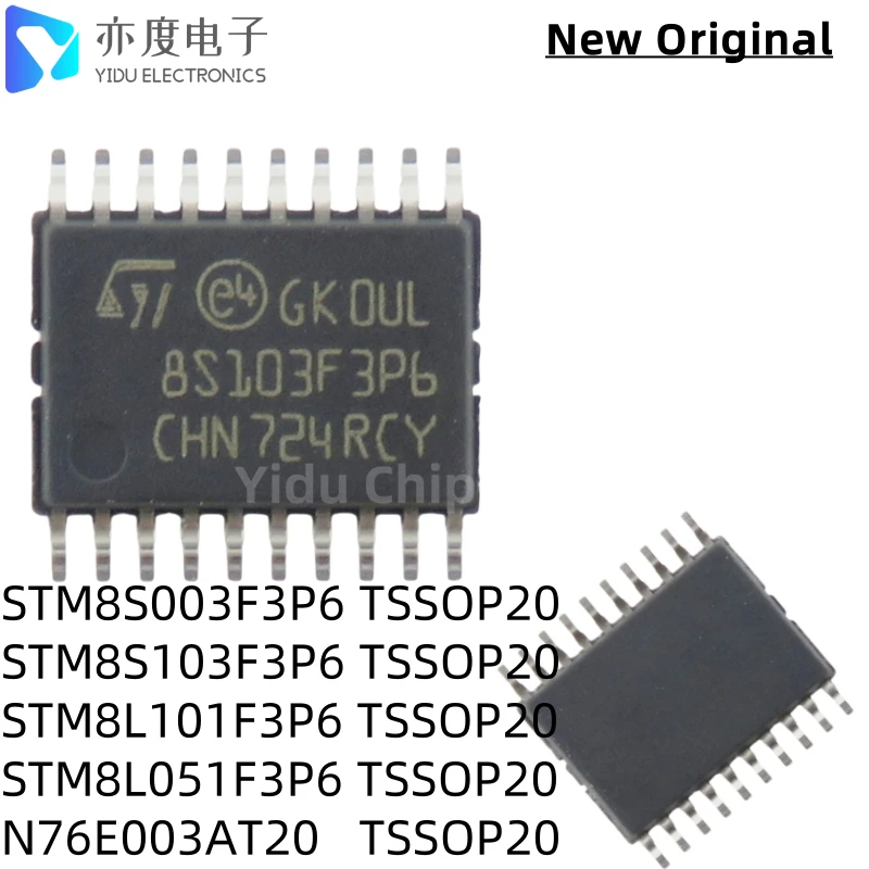 5pcs/lot STM8S003F3P6 STM8S103F3P6 STM8L101F3P6 STM8L051F3P6 N76E003AT20 TSSOP20 IC MCU 8BIT 8KB FLASH New Original