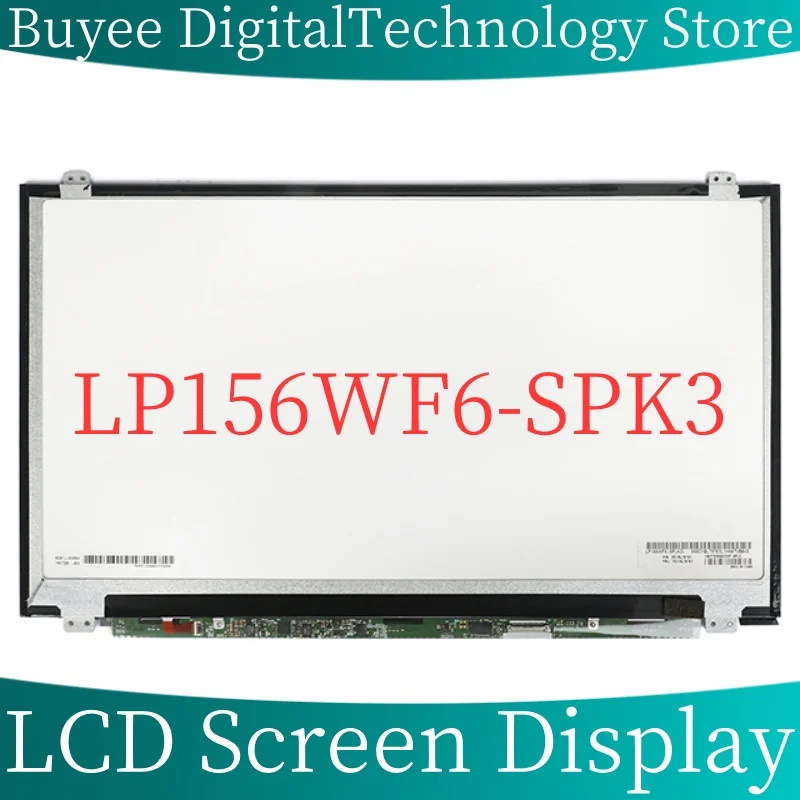 

New 15.6” LP156WF6-SPK3 LCD Screen Panel For LP156WF6 (SP)(K3) LED Display FHD 1920*1080 Monitor LP156WF6 SPK3 Panel 100% Tested