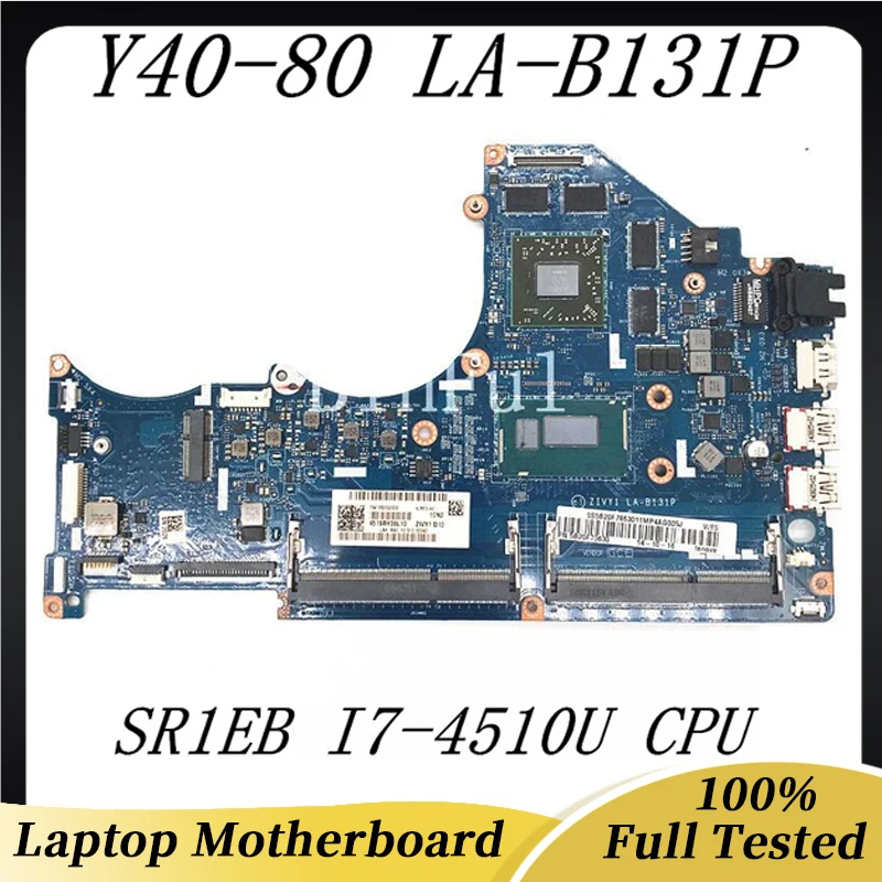 ZIVY1 LA-B131P High Quality For LENOVO ThinkPad Y40-80 Laptop Motherboard With SR1EB I7-4510U CPU 100% Fully Tested Working Well