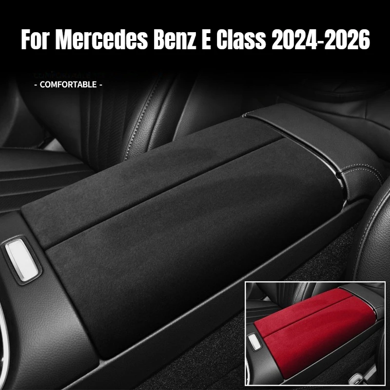 

For Mercedes-Benz E-Class W214 2024-2026 Center Console Armrest Case Box Cover Trim Suede Car Interior Modification Accessories