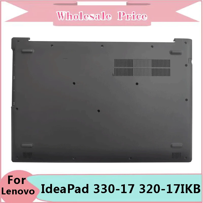 

Новый нижний чехол для ноутбука Lenovo IdeaPad 330-17 320-17IKB AST ABR ISK нижний корпус