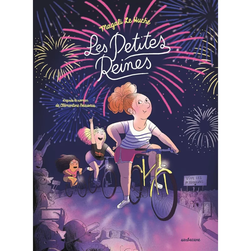 

Les Petites Reines Magali Le Huche Editions Sarbacane 9782377318155 Book