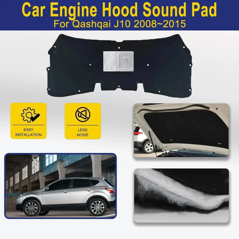 

Car Front Engine Hood Pads For Nissan Qashqai J10 2008~2015 Fireproof Rugs Cotton Covers Heat Insulation Carpet Auto Accessories