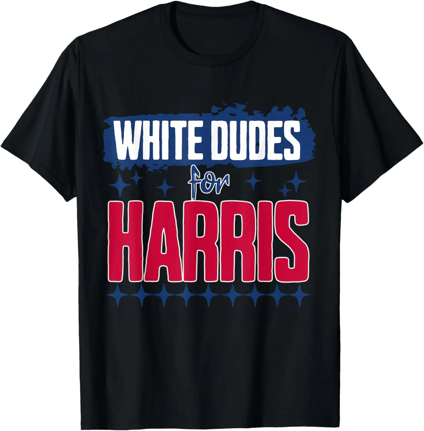 White Dudes For Kamala-Harris T-Shirt